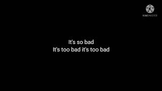 Nickelback Too bad lyrics