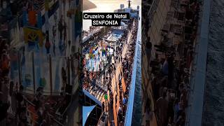 MSC SINFONIA cruzeiro de NAtal 22/12/25 navio saindo santos  @cruzeiros2025  2025/26 #shorts