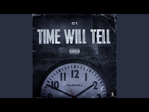Video thumbnail for Time Will Tell
