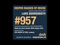 Deeper Shades Of House 957 Deep House Radio Show Lars Behrenroth Guest Mix IAN DADDS