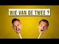 WIE VAN DE TWEE ? | AFL. 3 SCHROIJEN & BASTIAANS |