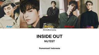 Download lagu NU'EST - INSIDE OUT || SUB INDO LIRIK/LYRICS ROM INA mp3 Download lagu NU'EST - INSIDE OUT || SUB INDO LIRIK/LYRICS ROM INA mp3