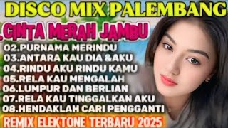 Download lagu VIRAL CINTA MERAH JAMBU DISCO MIX PALEMBANG TERBARU‼️ TRENDING VIRAL TIKTOK SAMPAI SAAT INI  mp3