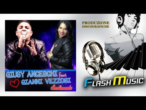 Giusy Anceschi Ft. Gianni Vezzosi - Sentimento