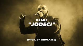 &quot;Jodeci&quot; || Drake Type Beat (prod. by WhoKares)