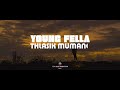Youngfella - Thlasik Mumang ft. Hex dA Marshall