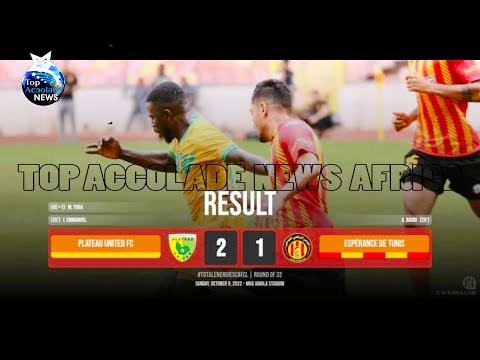 Highlights of Plateau United's 2-1 Victory over Esperance of Tunisia|TOP NEWS