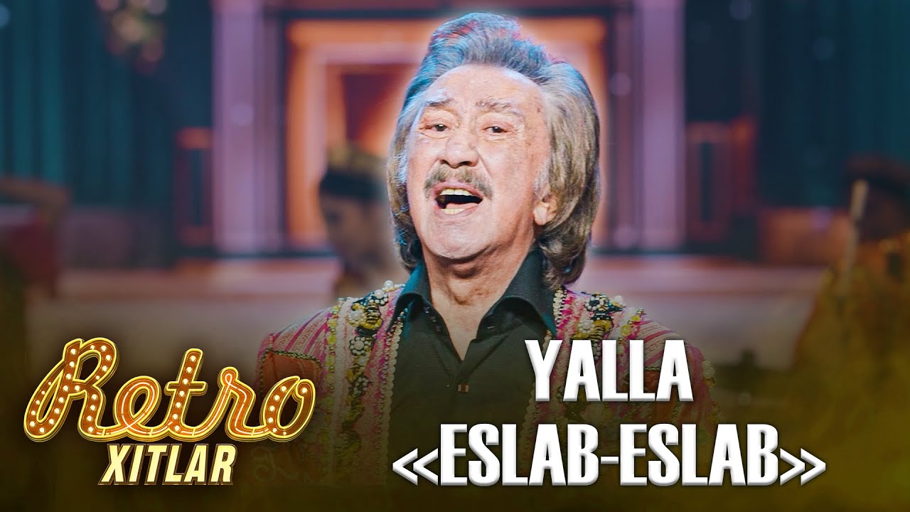 Retro Xitlar - YALLA | ESLAB-ESLAB