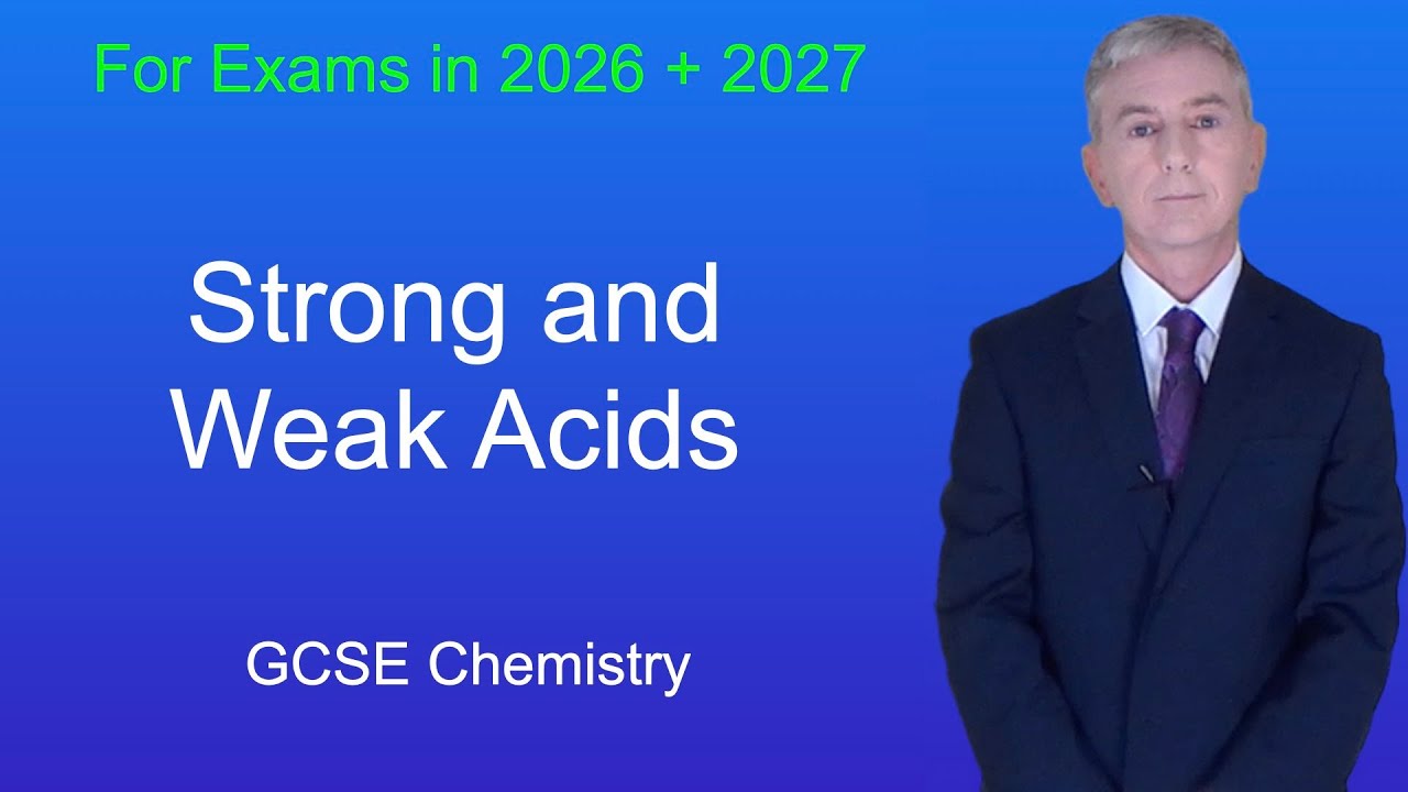 GCSE Chemistry Revision "Strong and Weak Acids"