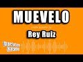 Rey Ruiz - Muevelo (Versión Karaoke)