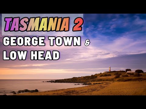 Tasmania 2 George Town & Low Head