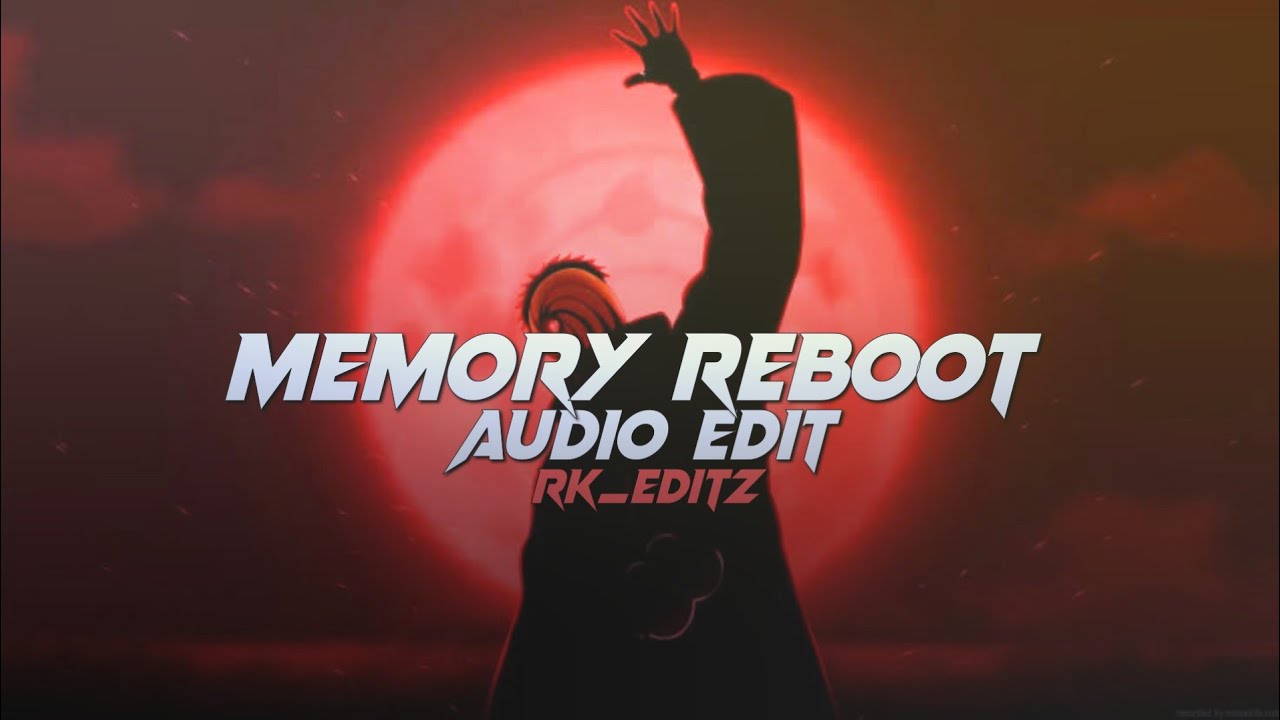 𝙈𝙚𝙢𝙤𝙧𝙮 𝙍𝙚𝙗𝙤𝙤𝙩 - 𝙑ø𝙟 , 𝙉𝙖𝙧𝙫𝙚𝙣𝙩 𝘼𝙪𝙙𝙞𝙤 𝙀𝙙𝙞𝙩 @RK_editz_yt1