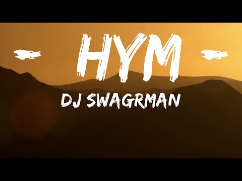 DJ Swagrman - HYM (Lyrics) ft. Yubeili & Oplus  | 25mins Lyrics - Top Vibe Music
