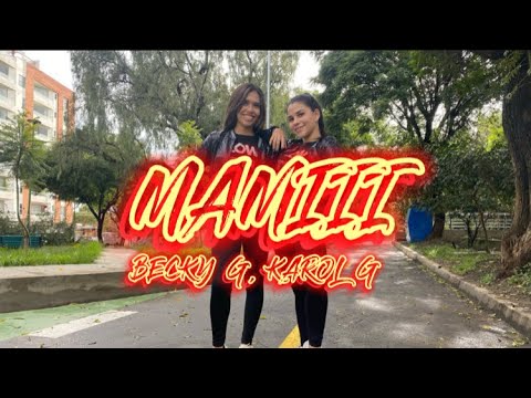 MAMIII - Becky G, KAROL G - Coreografía - Flow Dance Fitness - Zumba #MAMIII