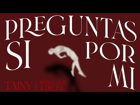 Si Preguntas Por Mi - Tainy ( Kris Floyd // Judeline ) Edit 