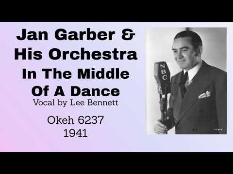 Jan Garber and his orchestra - In The Middle Of A Dance - 1941