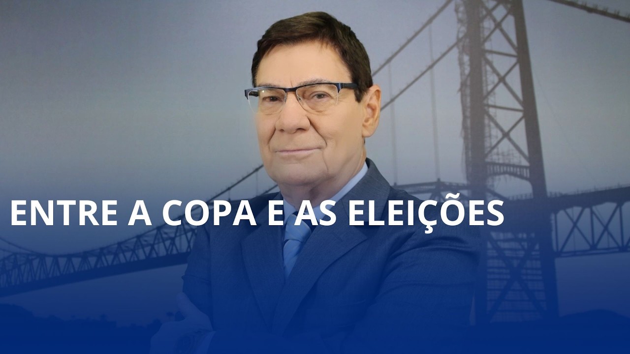 Entre a Copa e as Eleições