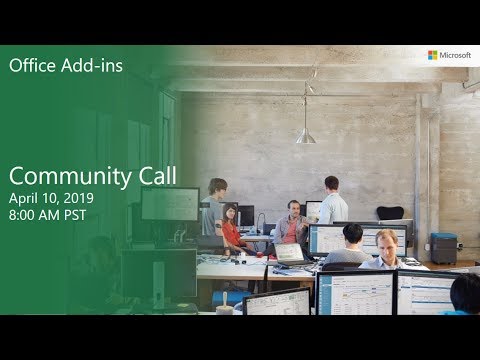 Office Add Ins community call April 2019