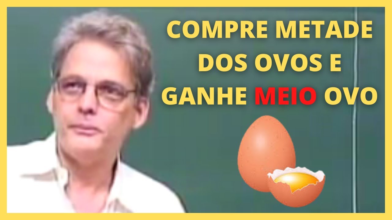 O CLÁSSICO PROBLEMA DO MEIO OVO | Ledo Vaccaro