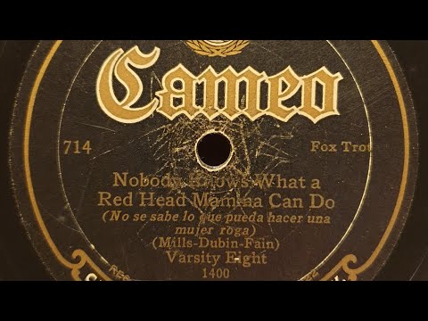 The Varsity Eight - Nobody knows what a Red Head Mama can do ( Cameo 714 )