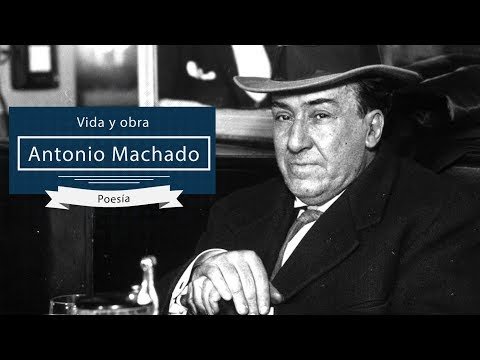 Antonio Machado: Biography and Literary Work