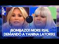 THE SHOCKING DETAILS OF THE LAWSUIT FILED BY MORE RIAL AGAINST YANINA LATORRE