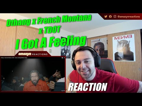TRAP EYED PEAS!! | Dthang x French Montana x TDOT - I Got A Feeling [Official Video] (REACTION!!)