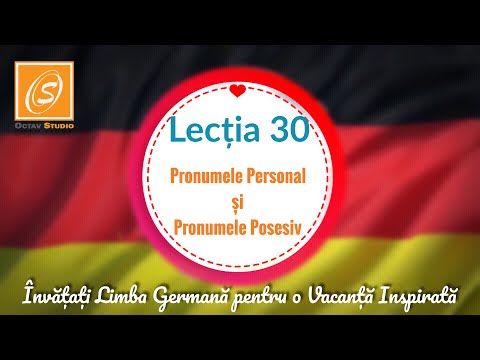 Lecția 30 - Pronumele Personal și Pronumele Posesiv -  Învață Limba Germană