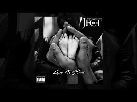 Ject North - Letter To Ci'onni ( Audio Only )