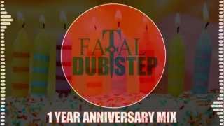 Fatal Dubstep | 1 Year Anniversary Mix! (Mixed By Raw Frequency)