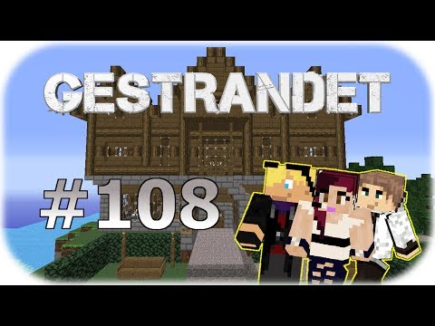 MINECRAFT GESTRANDET #108 - ( Jetzt neu mit Xtiria ) [Deutsch] -HD-