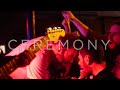 CEREMONY - HD - MULTICAM FULL SET - NEW CROSS INN, LONDON - 25.11.19