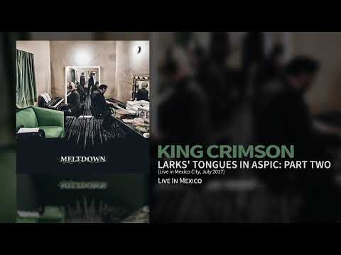 King Crimson - Larks' Tongues In Aspic: Part Two (Live In Mexico City, July 2017)