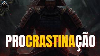 48 minutos PARA DESTRUIR A PROCRASTINAÇÃO