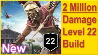 Assassins Creed Odyssey - 2 Million Damage Level 22 Build - New Best Early Build 2023 + Free Version
