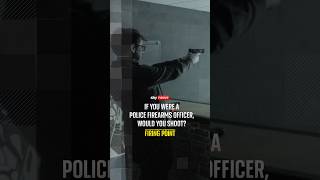 If you were a firearms officer, would you shoot