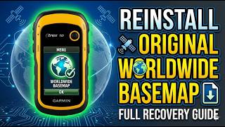 How to Reinstall Original Worldwide Basemap on Garmin eTrex 10 | Step-by-Step Guide