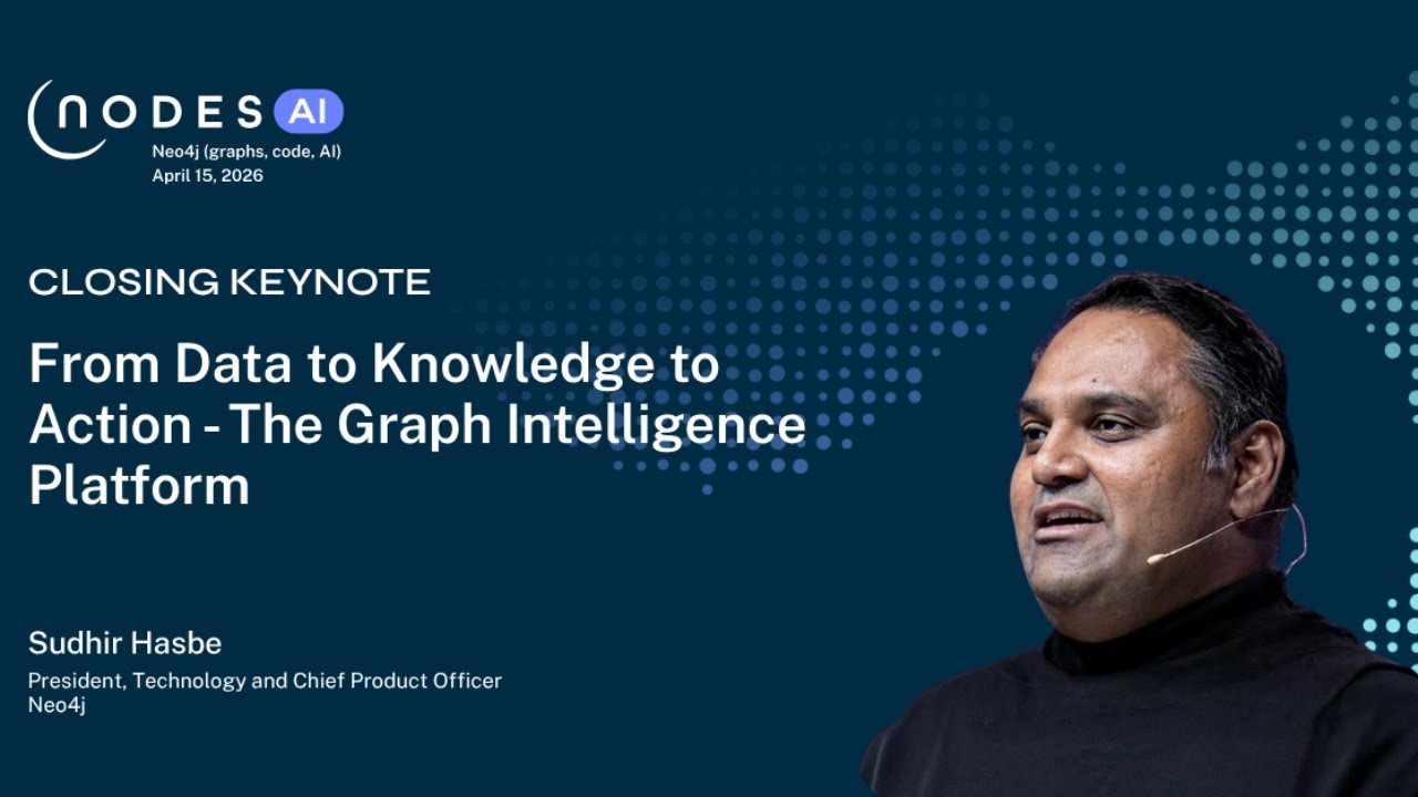 Video: Live from NODES AI 2026: From Data to Knowledge to Action - The Graph Intelligence Platform