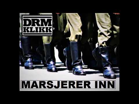 DRM Klikk - Marsjerer Inn