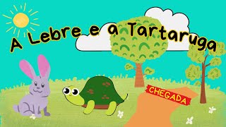A Lebre e a Tartaruga - Fábula de Esopo com uma linda lição