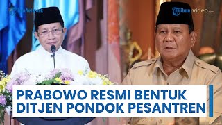Disetujui Presiden Prabowo, Kemenag Masih Godok Tugas dan Fungsi Ditjen Pondok Pesantren
