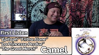 Camel- Epitaph/Fritha Alone/ La Princesse Perdue/The Great Marsh (First Listen)