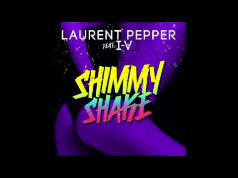 Laurent Pepper feat. I-V - Shimmy Shake (Original Extended Mix)