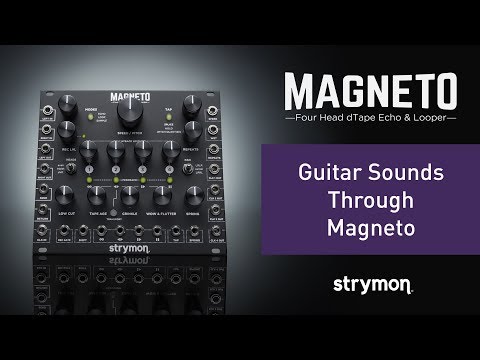 Strymon Magneto - Guitar Sequence
