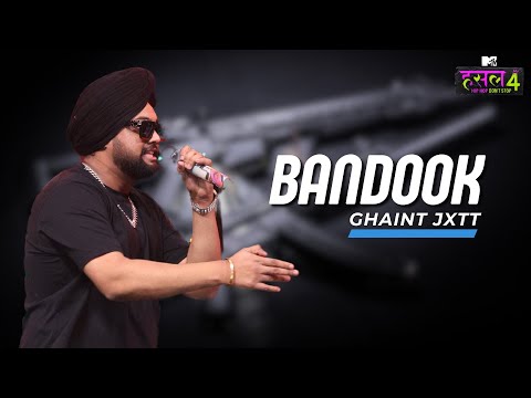 Bandook | Ghaint Jxtt | MTV Hustle 4
