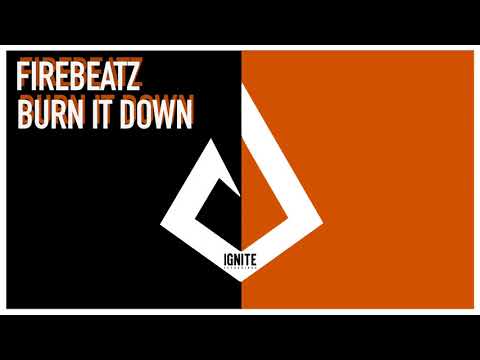 Firebeatz - Burn It Down