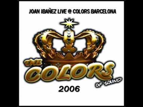 JOAN IBAÑEZ LIVE @ COLORS BARCELONA (2006)