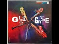 Gigi Gryce Quartet  - Gigi Gryce  ( Full Album )