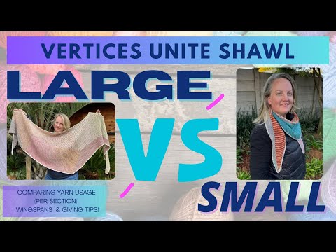 Comparing the small and large VERTICES UNITE SHAWL // The Lekker Podcast - Episode 47