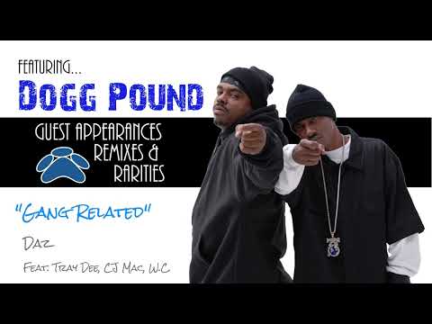 Gang Related - Daz (featuring Tray Dee, CJ Mac & W.C.)